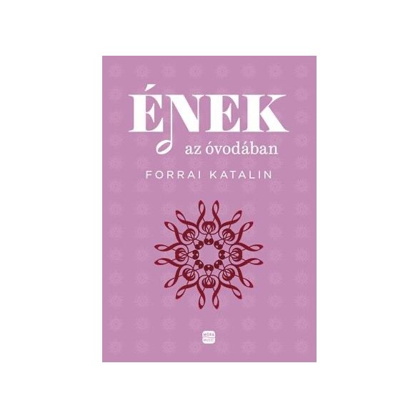 Forrai Katalin:Ének az óvodában